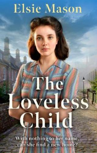 The Loveless Child (Sixteen Streets Trilogy