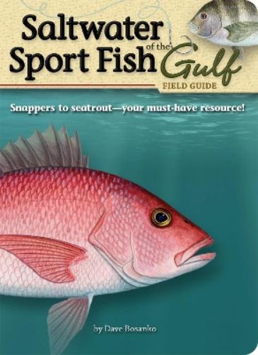 Saltwater Sport Fish of the Gulf Field Guide (Fish Identification Guides
