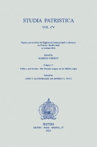 Studia Patristica. Vol. CV - Papers presented at the Eighteenth International Conference on Patristic Studies held in Oxford 2019