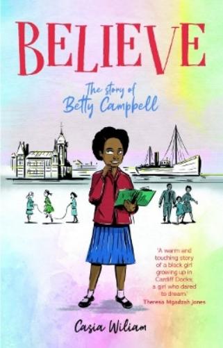 Believe - The story of Betty Campbell