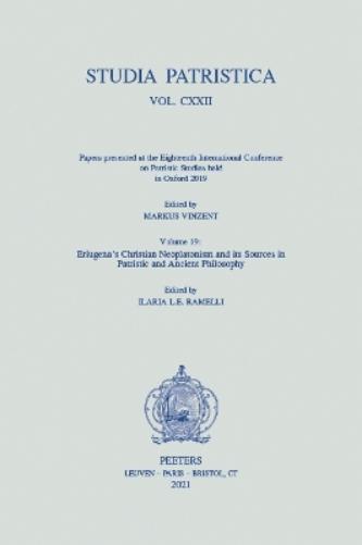 Studia Patristica. Vol. CXXII - Papers presented at the Eighteenth International Conference on Patristic Studies held in Oxford 2019