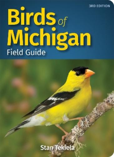 Birds of Michigan Field Guide (Bird Identification Guides