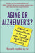 Aging or Alzheimer's?
