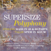 Supersize Polyphony: Striggio: Mass in 40 & 60 Parts/Tallis: Spem in Alium