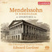 Mendelssohn in Birmingham: Overtures - Volume 5