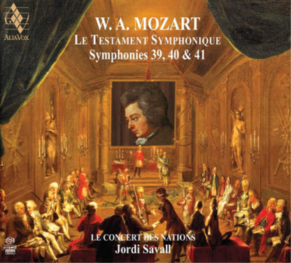 W.A. Mozart: Le Testament Symphonique