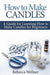 How to Make Candles