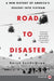 Road to Disaster