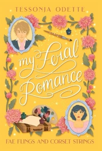 My Feral Romance (Fae Flings and Corset Strings