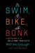 Swim, Bike, Bonk