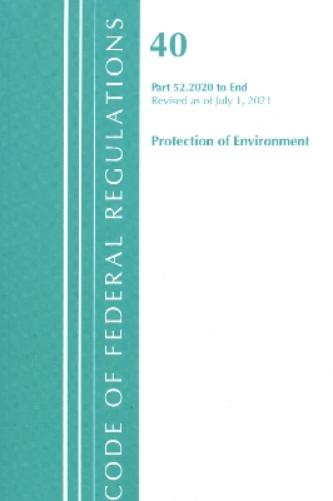 Code of Federal Regulations, Title 40 Protection of the Environment 52.2020-End of Part 52, Revised as of July 1, 2021