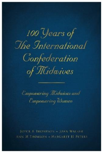 100 Years of The International Confederation of Midwives