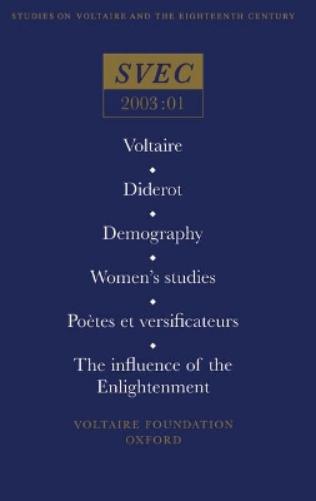 Voltaire; Diderot; Demography; Women's studies; Poetes et versificateurs;The influence of the Enlightenment