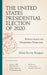 The United States Presidential Election of 2020