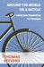 Around The World On A Bicycle, From San Francisco To Teheran