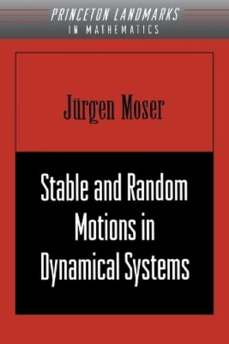 Stable and Random Motions in Dynamical Systems