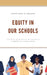 Equity in Our Schools