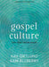 Gospel Culture - Bible Study Book with Video Access
