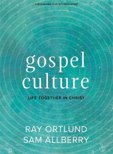 Gospel Culture - Bible Study Book with Video Access