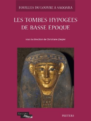 Les tombes hypogées de Basse Époque F7, F17, H, j1, Q, n1