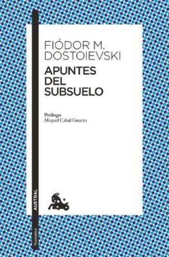 Apuntes del Subsuelo (Novela) / Notes from Underground (a Novel