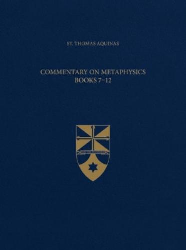 Commentary on Metaphysics, Books 7-12