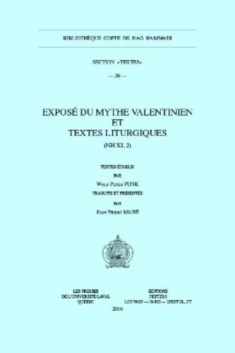 Exposé du mythe valentinien et textes liturgiques (NH XI, 2)