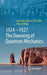 1924–1927: The Dawning of Quantum Mechanics