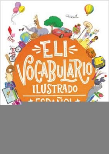 ELI vocabulario ilustrado - Espanol - con audio actividades digitales