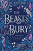 The Beasts We Bury