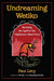 Undreaming Wetiko: Breaking the Spell of the Nightmare Mind-Virus (Sacred Planet