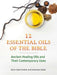 Twelve Essential Oils of the Bible