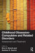 Childhood Obsessive-Compulsive and Related Disorders