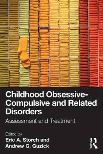 Childhood Obsessive-Compulsive and Related Disorders