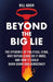 Beyond the Big Lie