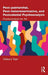 Post-patriarchal, Post-heteronormative, and Postcolonial Psychoanalysis