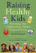 Raising Healthy Kids