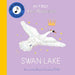 My First Story Orchestra: Swan Lake: Press the buttons to hear 6 sounds (The Story Orchestra