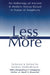 Less Is More
