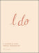 I Do