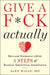 Give a F*ck, Actually
