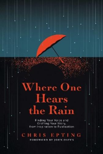 Where One Hears the Rain