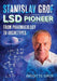 Stanislav Grof, LSD Pioneer