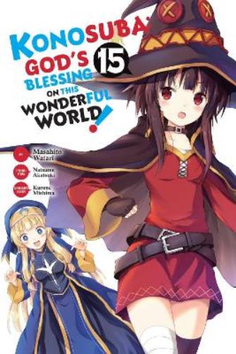 Konosuba: God's Blessing on This Wonderful World!, Vol. 15 (manga) (Konosuba (manga), 15