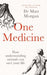 One Medicine