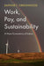 Work, Pay, and Sustainability