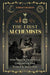 The First Alchemists