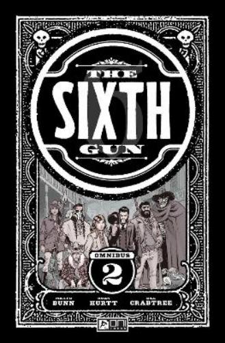The  Sixth Gun Omnibus Vol. 2