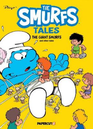 Smurf Tales Vol. 7: The Giant Smurfs and Other Tales (Smurfs Graphic Novels