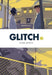 Glitch, Vol. 3